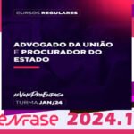 Advogado da União e Procurador do Estado Ênfase 2024