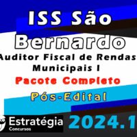 ISS Sao Bernardo Auditor Fiscal de Rendas Municipais I Passo Pos Edital – Estrategia 2024 curso 2024