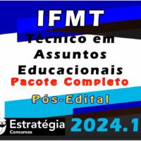 IFMT Tecnico em Assuntos Educacionais curso 2024