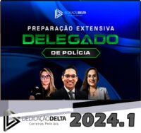PREPARACAO extensiva DELEGADO DE POLICIA dd 2024
