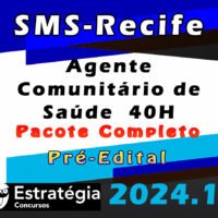 SMS Recife Agente Comunitario de Saude 40 2024 curso