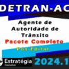 DETRAN AC Agente de Autoridade de Transito curso 2024