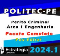 POLITEC-PE (Perito Criminal - Área 1 - Engenharia) Pacote - Estrategia 2024 (Pós-Edital)