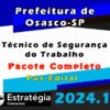 Prefeitura de Osasco SP Tecnico de Seguranca do Trabalho Pacote 2024 Pos Edital curso