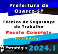 Prefeitura de Osasco SP Tecnico de Seguranca do Trabalho Pacote 2024 Pos Edital curso