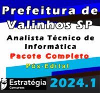 Prefeitura de Valinhos SP Analista Tecnico de Informatica curso 2024 estrategia