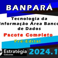 Banpara Tecnologia da Informacao Area Banco de Dados 2024 curso