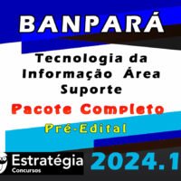 Banpara Tecnologia da Informacao Area Suporte 2024 curso