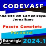 CODEVASF (Analista em Comunicação - Jornalismo) Pacote Completo Estrategia 2024 (Pós-Edital)  Videos e Pdfs