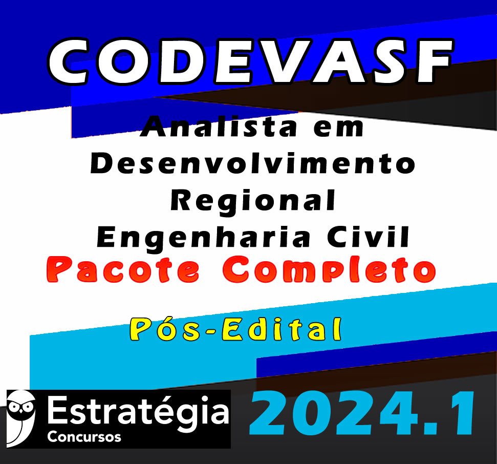 CODEVASF Analista em Desenvolvimento Regional Engenharia Civil CURSO 2024