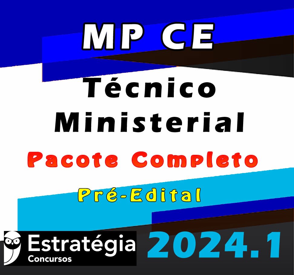 MP CE Tecnico Ministerial Pacote curso 2024