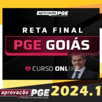 PREPARACAO POS EDITAL PGE GOIAS RETA FINAL APROVACAO PGE 2024 PGE GO