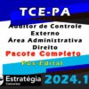 TCE PA Auditor de Controle Externo Area Administrativa Direito curso 2024