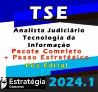 TSE Concurso Unificado Analista Judiciario Tecnologia da Informacao CURSO 2024 POS EDITAL