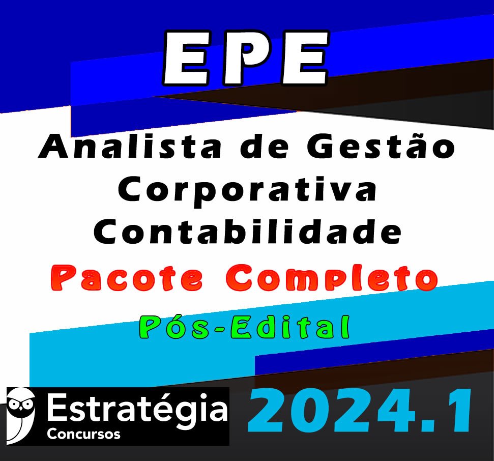 EPE Analista de Gestao Corporativa Contabilidade CURSO 2024
