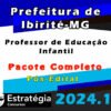 Prefeitura de Ibirite MG Professor de Educacao Infantil curso 2024