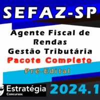 SEFAZ SP agente Fiscal de Rendas Gestao Tributaria curso 2024
