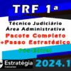 TRF 1a Regiao Tecnico Judiciario Area Administrativa pacotaco curso 2024