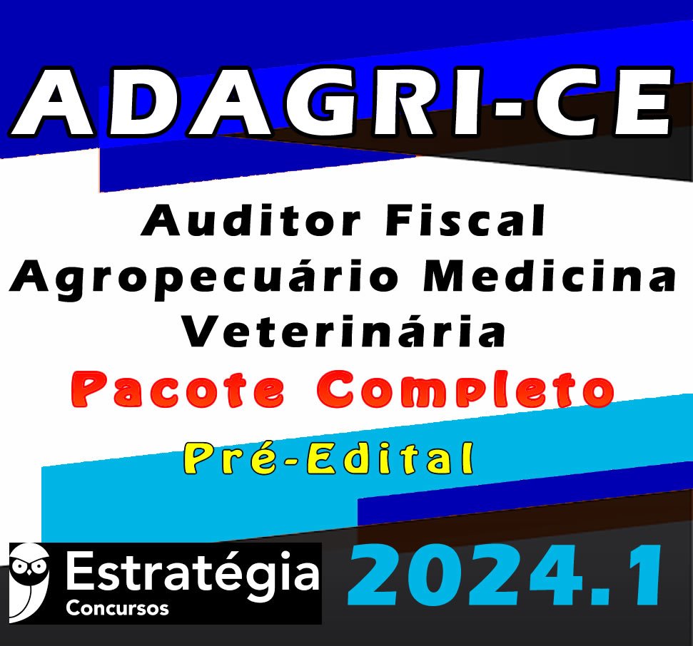ADAGRI CE Auditor Fiscal Agropecuario Medicina Veterinaria curso 2024