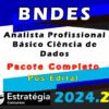 BNDES Analista Profissional Basico Ciencia de Dados curso 2024