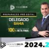 PREPARACAO PRE EDITAL DELEGADO BAHIA dedicacao delta 2024.2