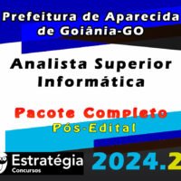 Prefeitura de Aparecida de Goiania GO Analista Superior Informatica curso 2024 Pos Edital