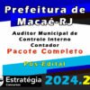Prefeitura de Macae RJ Auditor Municipal de Controle Interno Contador curso 2024