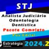 STJ Analista Judiciario Odontologia Dentistica CURSO 2024