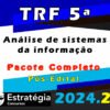 TRF 5a Analista Judiciario Analise de Sistemas da Informacao curso 2024