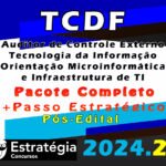 TCDF (Auditor de Controle Externo - Tecnologia da Informação - Orientação Microinformática e Infraestrutura de TI) Pacotaço - Estrategia 2024 (Pós-Edital)