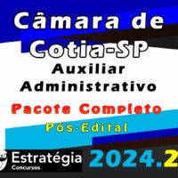 Camara de Cotia SP Auxiliar Administrativo 2024 curso