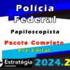 Policia Federal Papiloscopista curso 2024