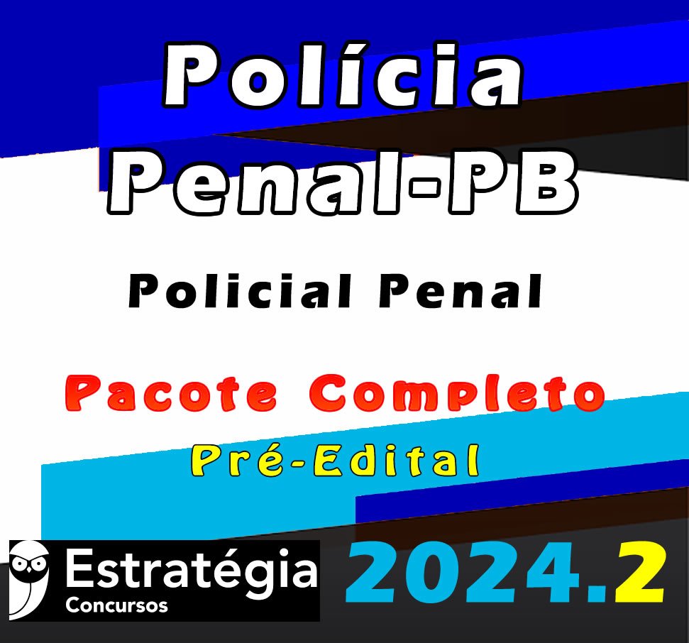 Policia Penal PB Policial Penal curso 2024
