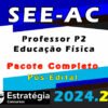 SEE AC Professor P2 Educacao Fisica curso 2024