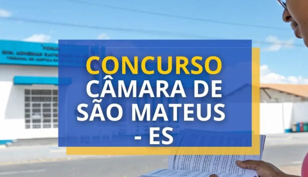 concurso camara de sao mateus es