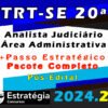 trt se 20 Analista Judiciario Area Administrativa curso 2024