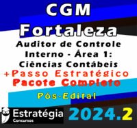 CGM Fortaleza Auditor de Controle Interno Area 1 Ciencias Contabeis curso 2024