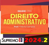 Direito Administrativo 2024 Flavia Campos curso