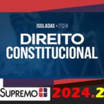 Direito Constitucional - Isolada SUPREMO 2024 - Bernardo Gonçalves Fernandes