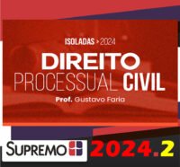 Direito Processual Civil 2024 Gustavo Faria curso