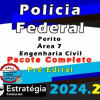 Policia Federal Perito Area 7 Engenharia Civil curso 2024