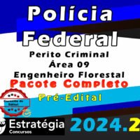 Policia Federal Perito Criminal Area 09 Engenheiro Florestal curso 2024