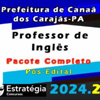 Prefeitura de Canaa dos Carajas PA Professor de Ingles curso 2024