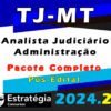 TJ MT Analista Judiciario Administracaol curso 2024 1