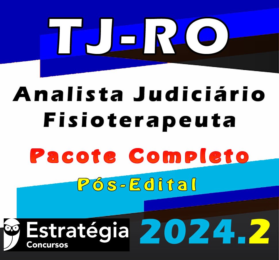 TJ RO Analista Judiciario Fisioterapeuta curso 2024