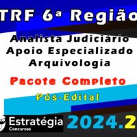 TRF 6a Analista Judiciario Apoio Especializado Arquivologia 2024 curso