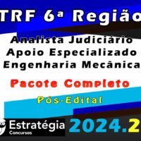 TRF 6a Regiao Analista Judiciario Apoio Especializado Engenharia Mecanica 2 2024 curso