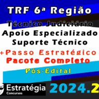 TRF 6a Regiao Tecnico Judiciario Apoio Especializado Suporte Tecnico curso 2024