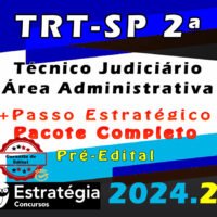 TRT SP 2a Regiao Tecnico Judiciario Area Administrativacurso 2024