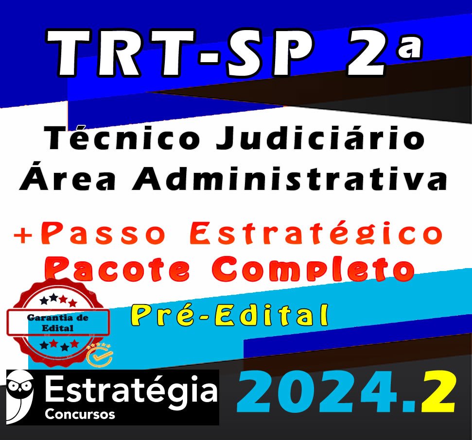 TRT SP 2a Regiao Tecnico Judiciario Area Administrativacurso 2024